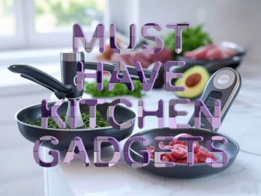 15 Must-Have Kitchen Gadgets You Didn’t Know You Needed in 2025